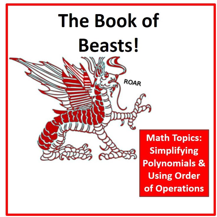 Book of Beasts! Polynomials PEMDAS Challenge Math 8.EE.1 Pre Algebra