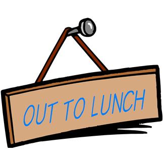 Pix For > Out To Lunch Sign Clipart