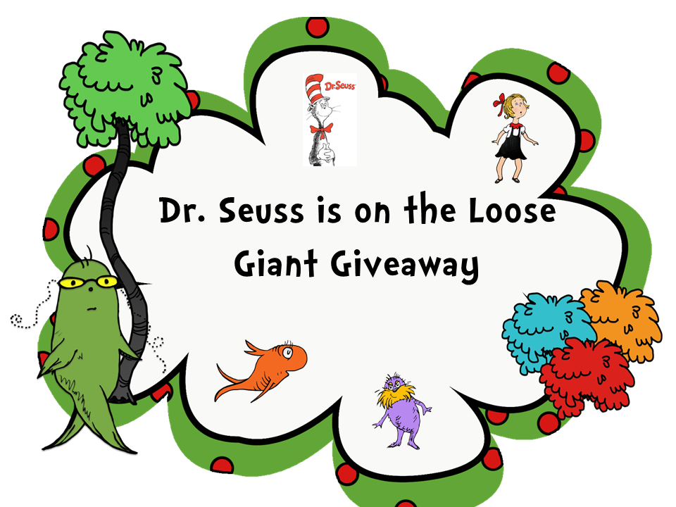 A Teacher's Touch: Dr. Seuss on the Loose Giant Giveaway!!