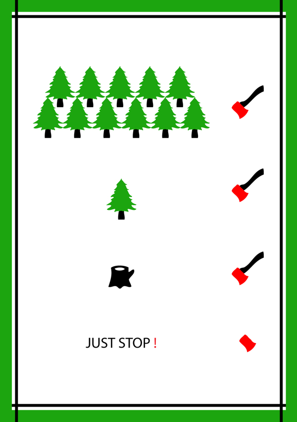 JUST STOP! Deforestation Graphic Design on Behance
