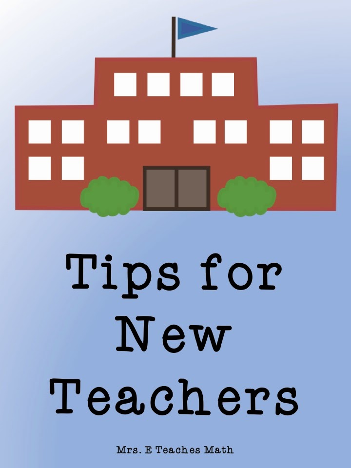 Mrs. E Teaches Math: Tips for New Teachers