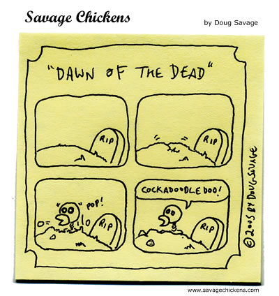 Dawn of the Dead Cartoon | Savage Chickens - Cartoons on Sticky ...