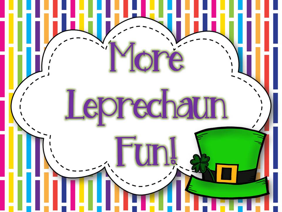 Mrs Jump's class: More Leprechaun Fun and a FREEBIE!!