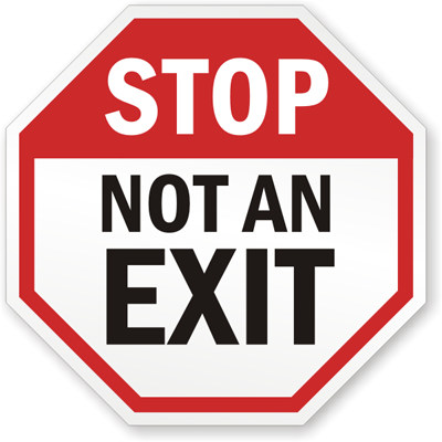 No Exit Signs - Not an Exit Signs