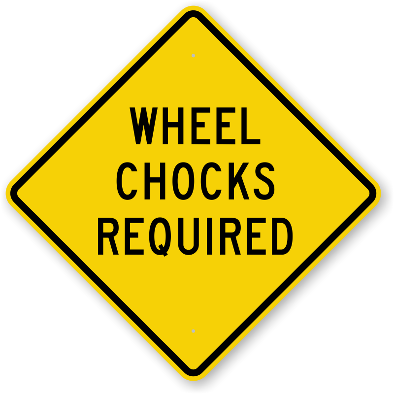 Chock Wheels Signs | Free Shipping from MySafetySign - ClipArt ...