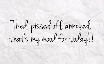 Pissed off quotes for posting | Pissed Off Facebook Status On ...