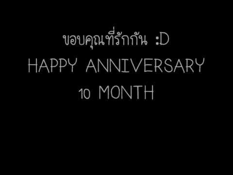 Happy Anniversary 10 month Khunfan - YouTube