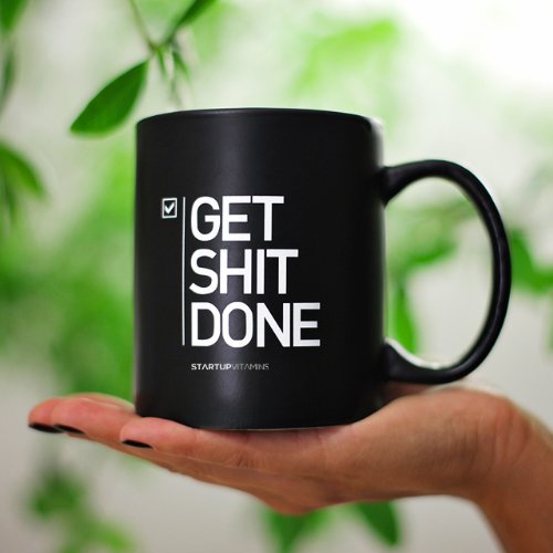 Amazon.com | Get Shit DONE coffee mug, Glossy: Coffee Cups & Mugs