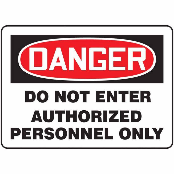 Sign Danger Do Not Enter Authorized Personnel Only 10x14 Plastic 1 ...
