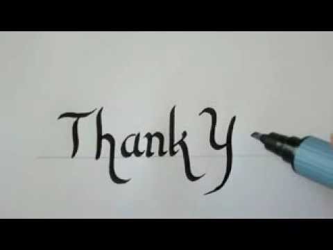Calligraphy - How To Write In Calligraphy Letters - THANK YOU ...