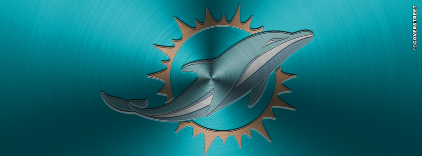 Miami Dolphins Facebook Covers