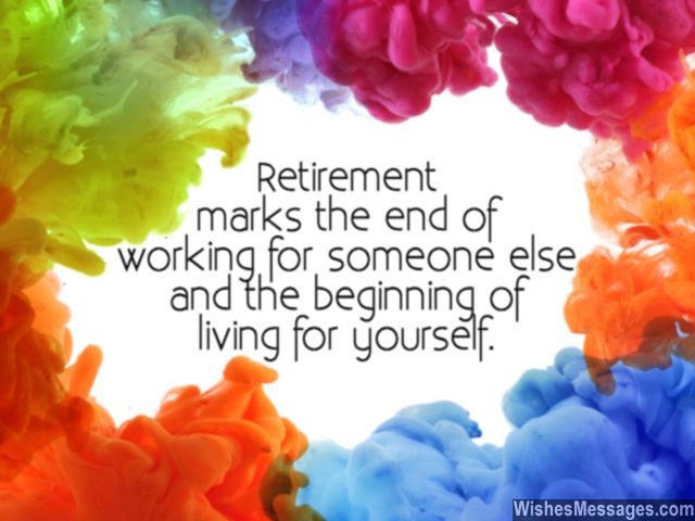 Retirement Wishes for Colleagues: Quotes and Messages ...
