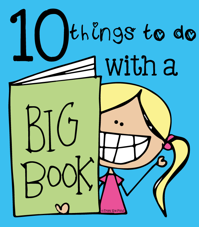 Frog Spot: 10 Things to do with a Big Book