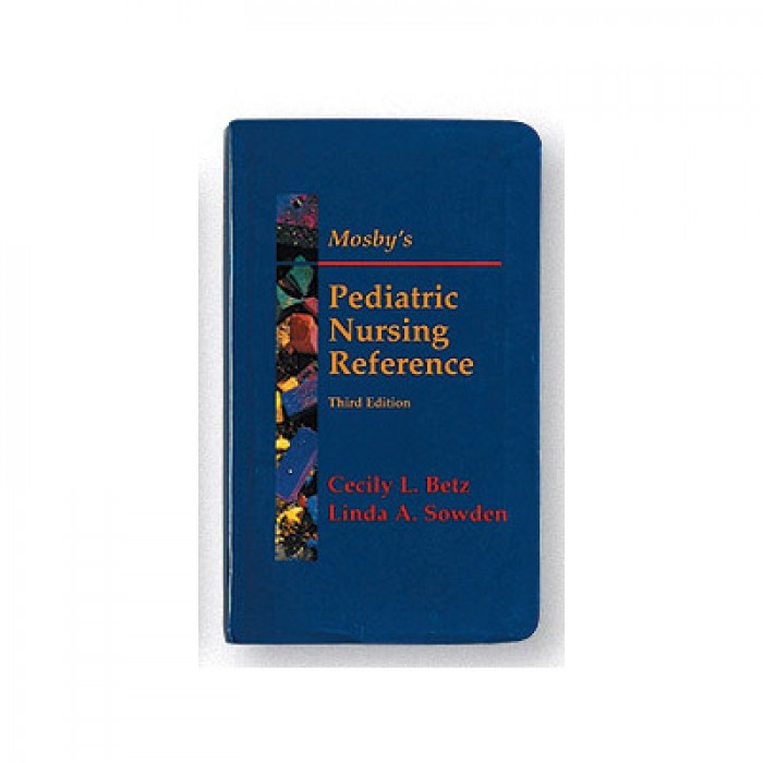 Mosby's Pediatric Nursing Reference Book, 6th Edition