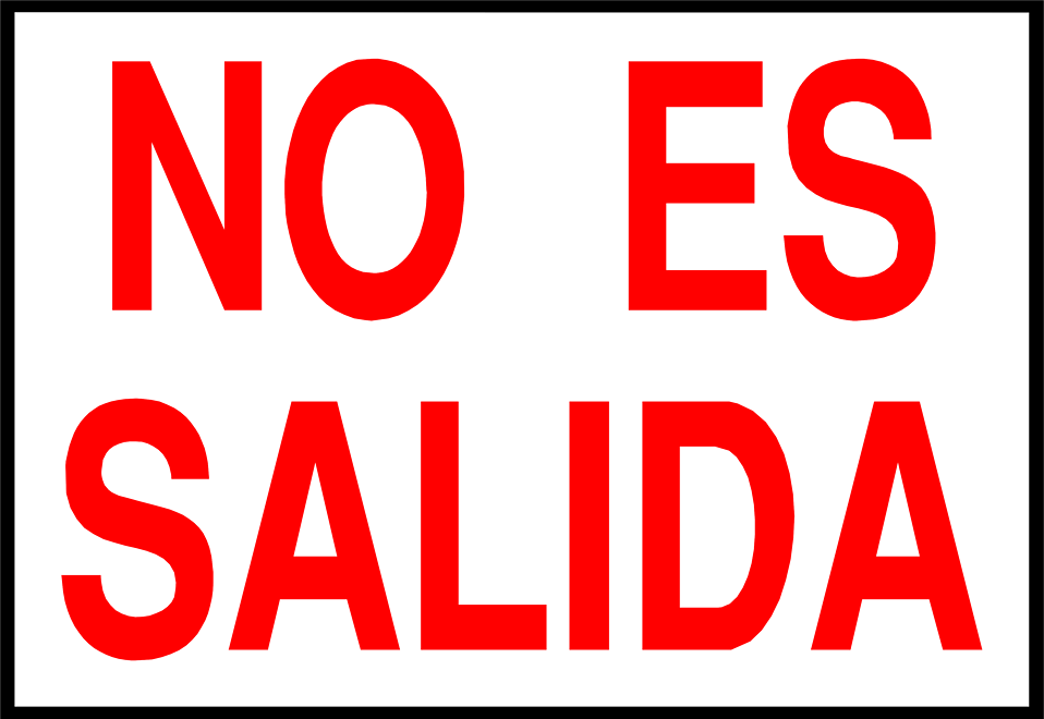 Free Stock Photos | Illustration of a spanish no exit sign ...