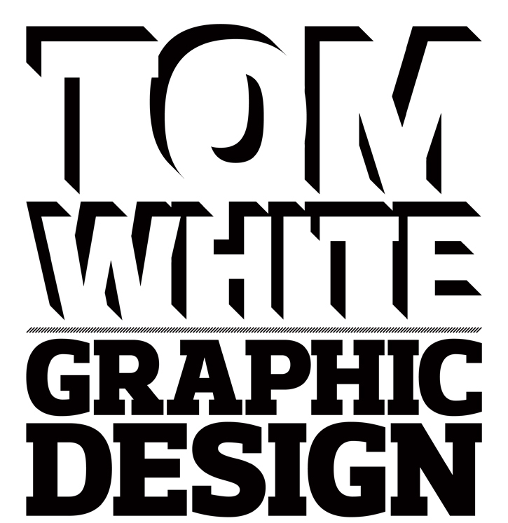 TOM WHITE GRAPHIC DESIGN