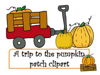 FREE-A-Trip-to-the-Pumpkin-Patch-Clipart-by-Learning-4-Keeps ...