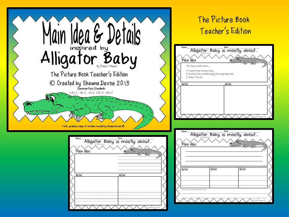The Picture Book Teacher's Edition: Alligator Baby by Robert Munsch