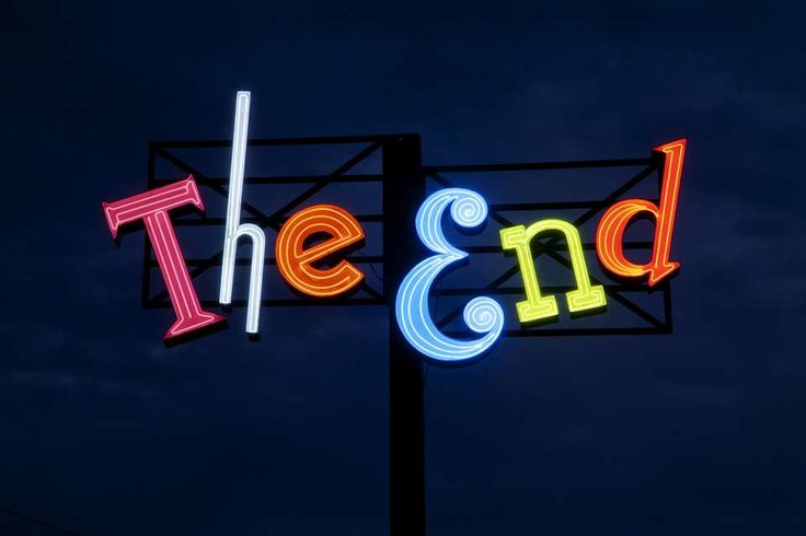 THE END' NEON SIGN ๑෴MustBaSign෴๑ | { Neon } | Pinterest