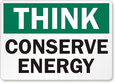 Conserve Energy Signs - Turn Lights Off Signs