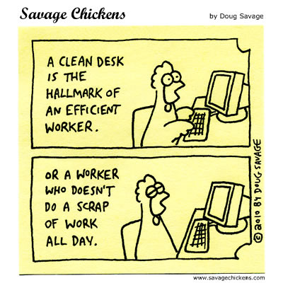 A Clean Desk Cartoon | Savage Chickens - Cartoons on Sticky Notes ...
