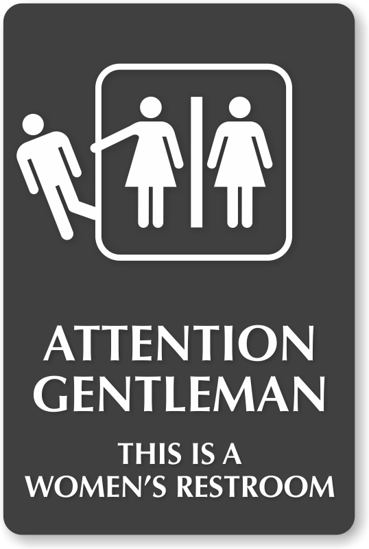 Attention Gentleman This is A Women's Restroom Engraved Sign, SKU ...
