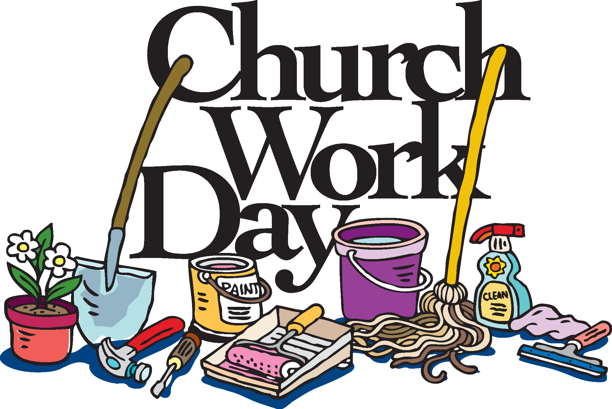 Let's Celebrate Spring: Church Work Day • Free Grace Presbyterian ...