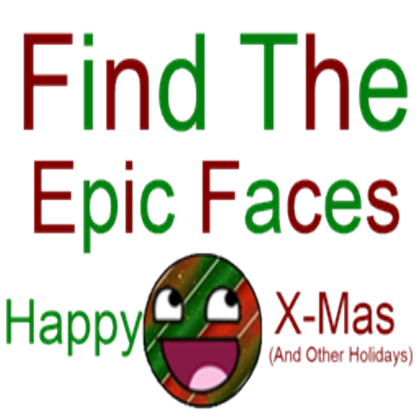 Epic Face X Mas Background A Decal By Scoutywouty Roblox