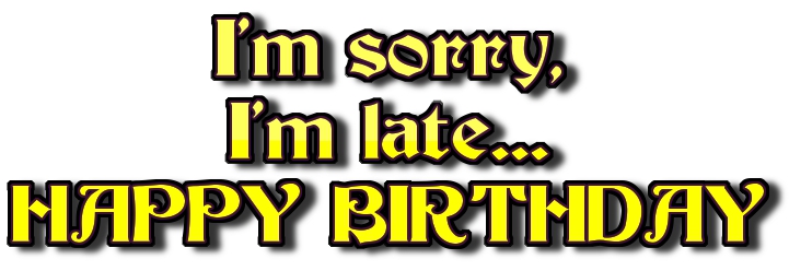 Happy+belated+birthday+sorry.jpg - ClipArt Best - ClipArt Best