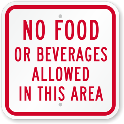 No Food Or Beverages Allowed Sign - Cafeteria Sign, SKU: K-5349