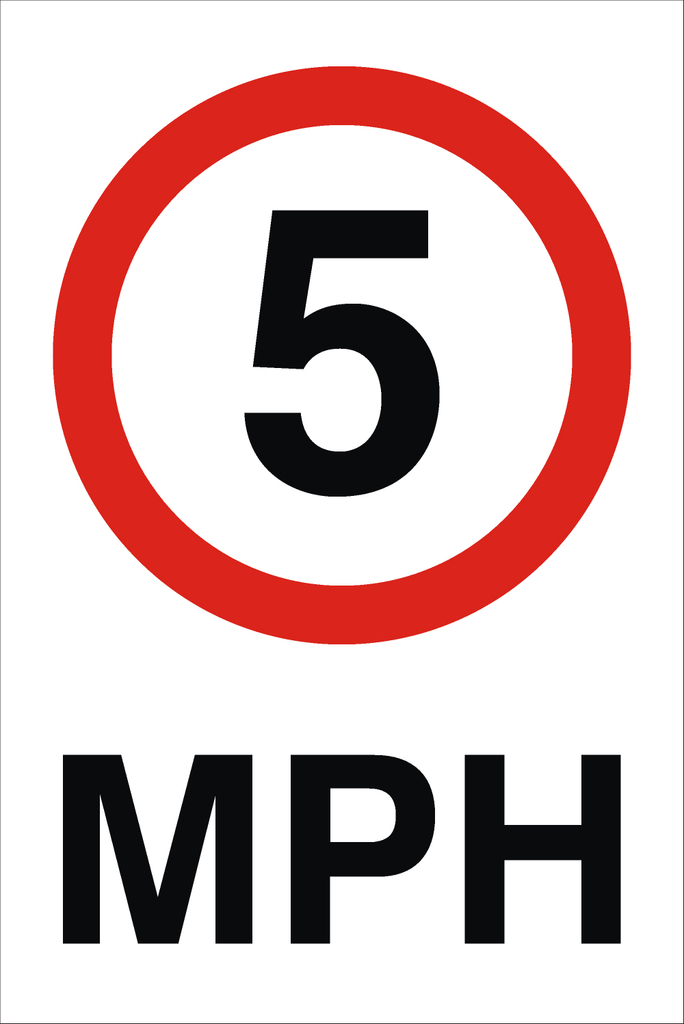 5 MPH Sign | Raymac Signs