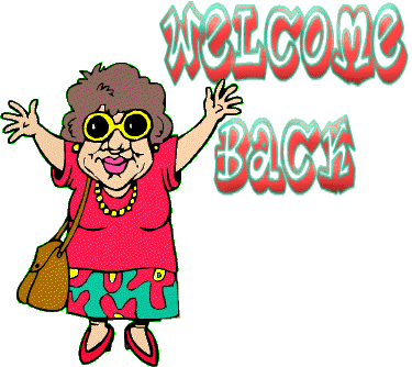 Welcome Back Greetings Scraps Comments Codes - MasterGreetings.com