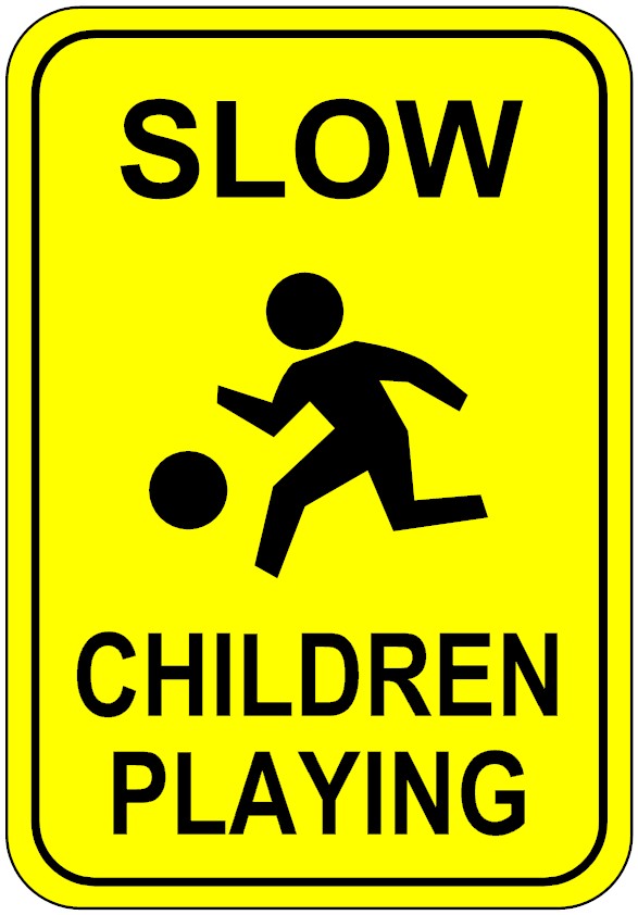 Should 'children playing' signs be on lawns close to street and ...