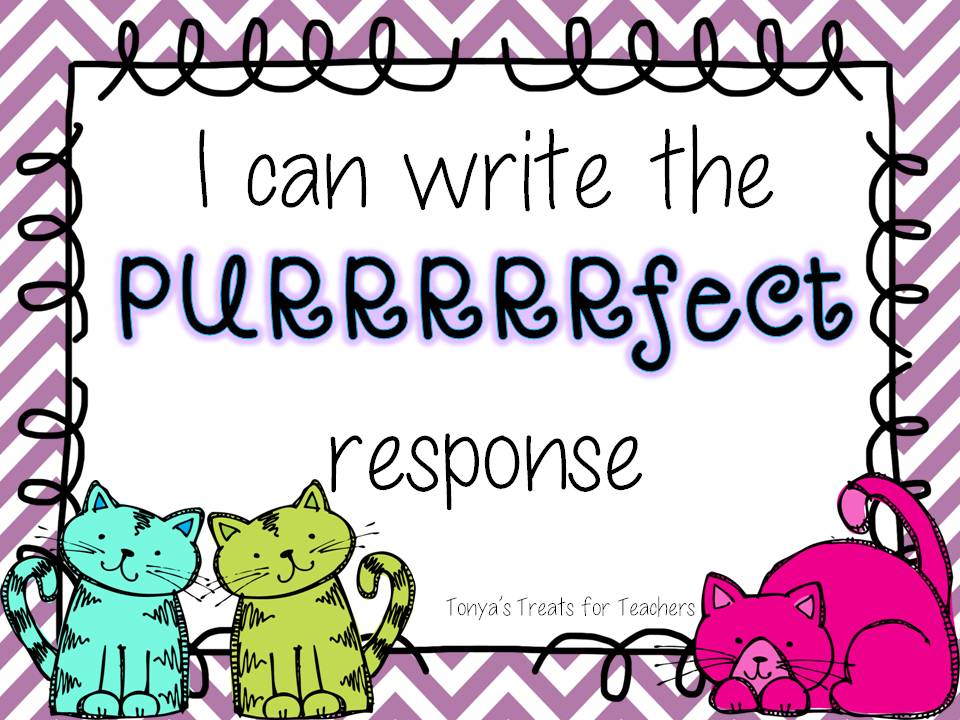 Tonya's Treats for Teachers: I can write the PURRRRfect Response