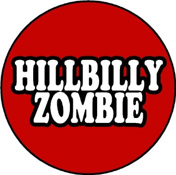 Amazon.com: Hillbilly Zombie 1.25" Magnet - Hillbillies Zombies ...