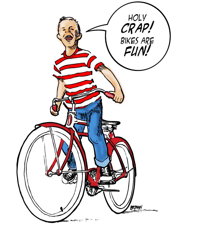 BriMan CarToons: Holy Crap! Bikes Are Fun!