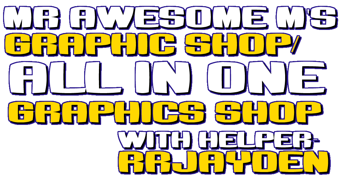 Mr Awesome M's Graphic Shop / All In One Graphics Shop - Graphics ...