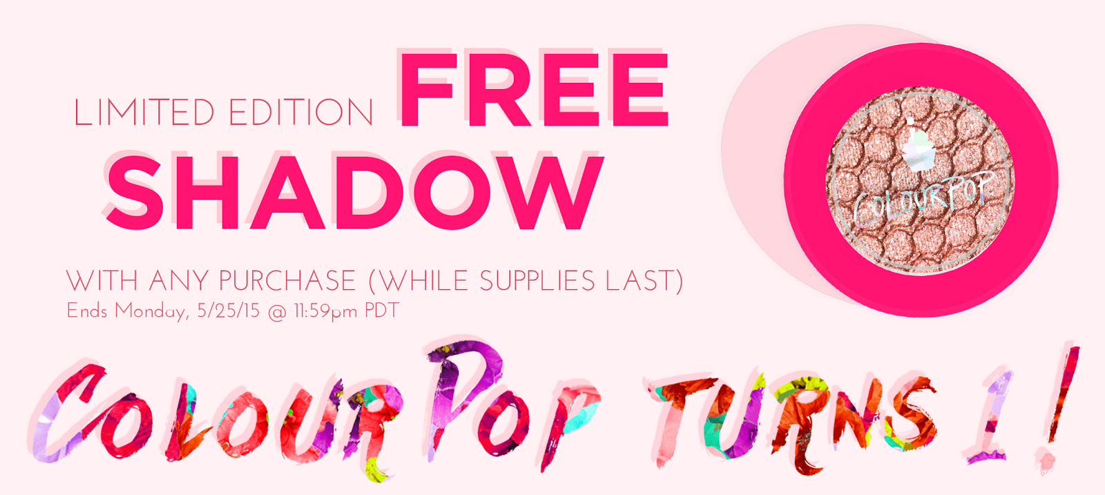Free Limited Edition Colourpop Birthday Girl Eyeshadow | The ...
