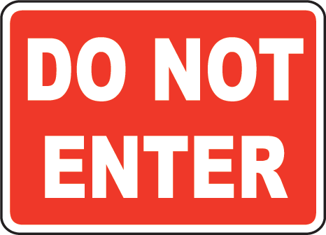 Do Not Enter Sign by SafetySign.com - F7528