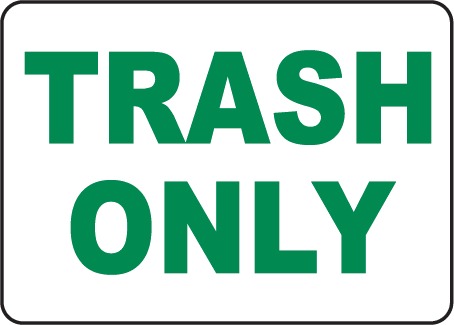 trash-only-sign-j4510-recycle- ...