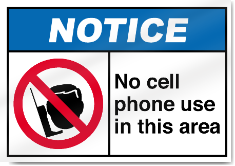 No Cell Phone Use in This Area Notice Sign | eBay