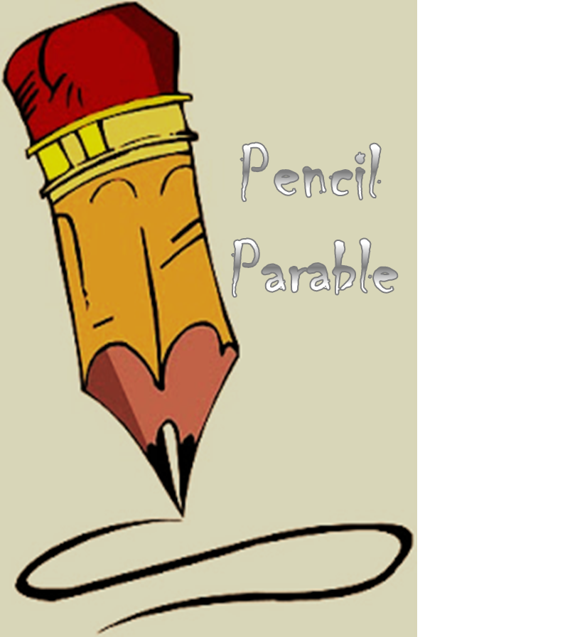 Pencil Parable” Reflection | COFFEE MILK TEA