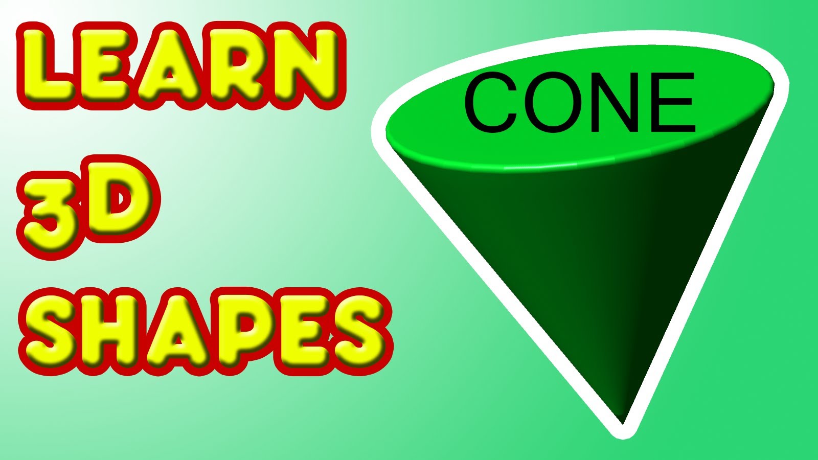 Learn 3D Shapes - CONE - Fun kindergarten lesson for kids - YouTube