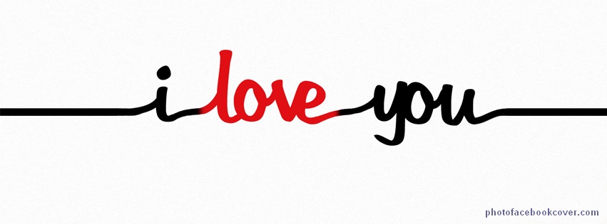 I Love You Quotes 4 | Cover Facebook !