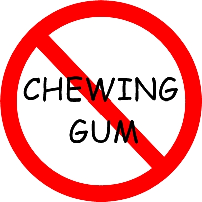 SWEETS: PROHIBITION OF CHEWING GUM