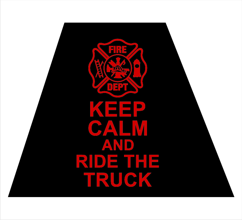 Keep Calm Ride the Truck Trapezoid - Powercall Emergency Sirens ...