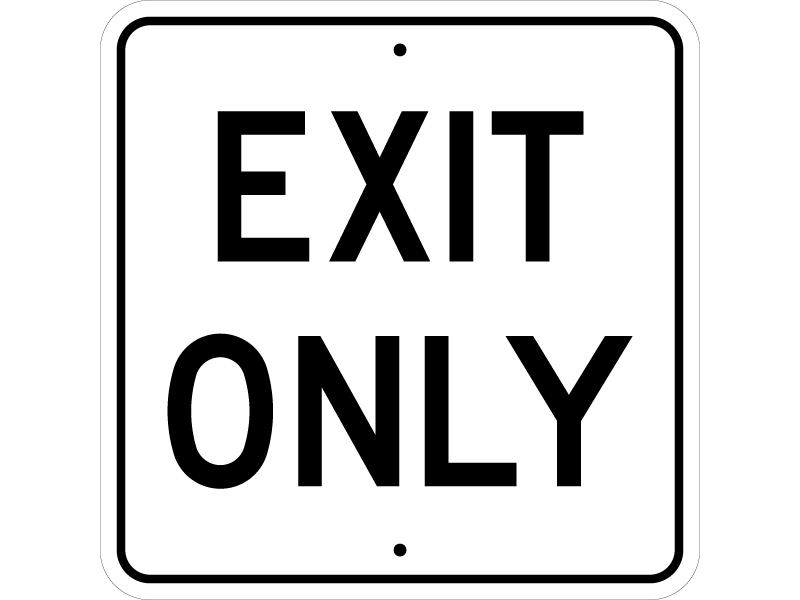 Aluminum Exit Only Sign