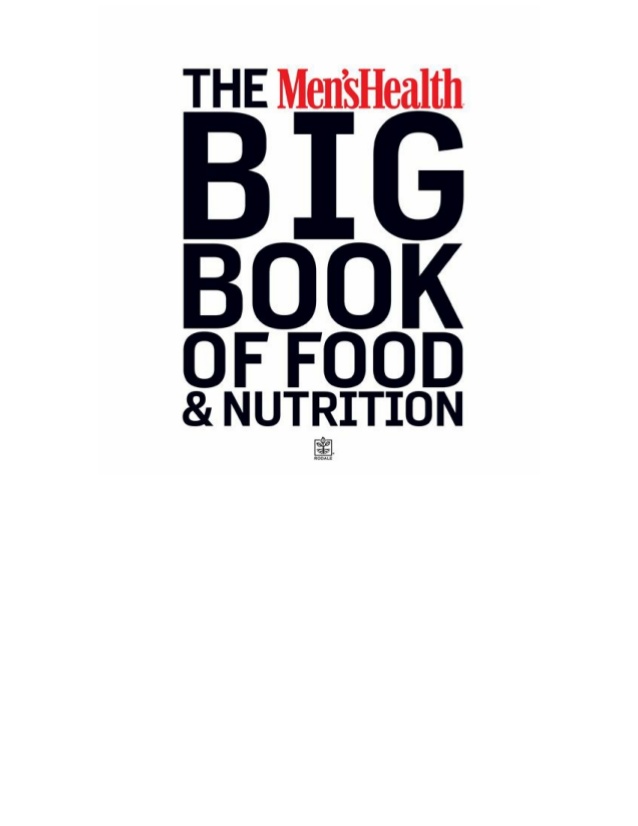 The men's health big book of food & nutrition