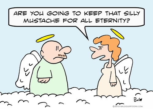 angels silly mustache all eterni By rmay | Religion Cartoon | TOONPOOL