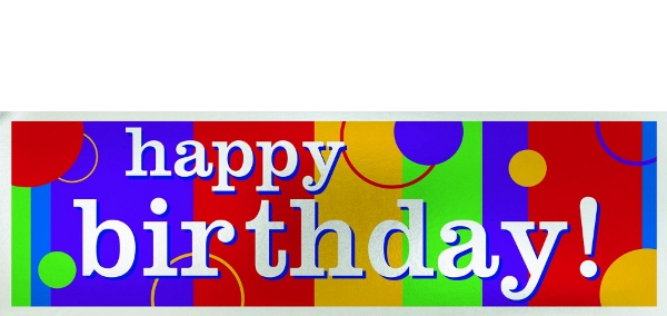 General Happy Birthday Vinyl Signs And Banners | Sharpening